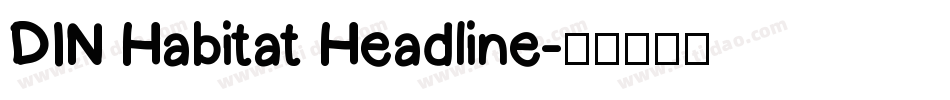 DIN Habitat Headline字体转换